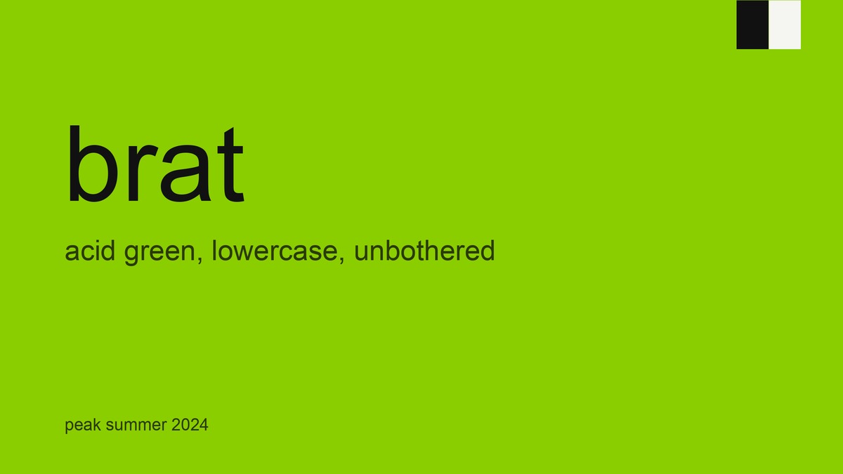 brat identity card: acid green, lowercase, unbothered