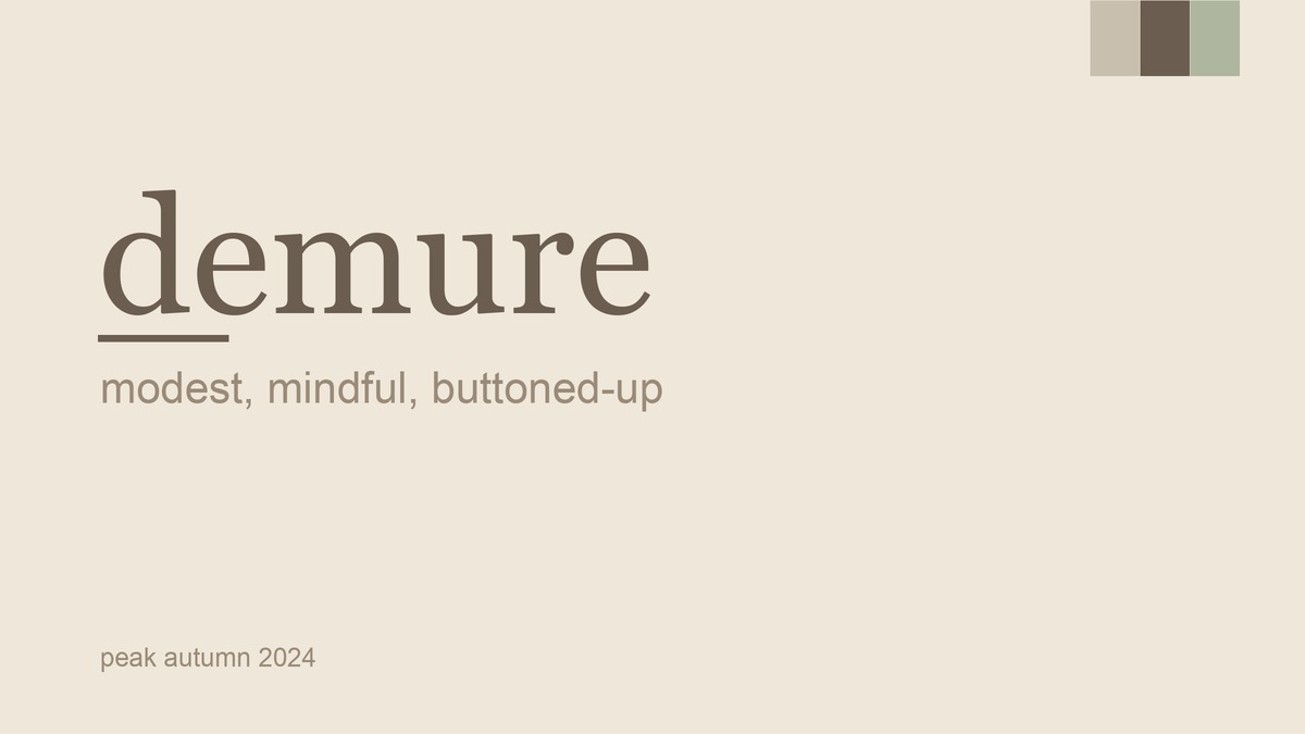 demure identity card: modest, mindful, buttoned-up