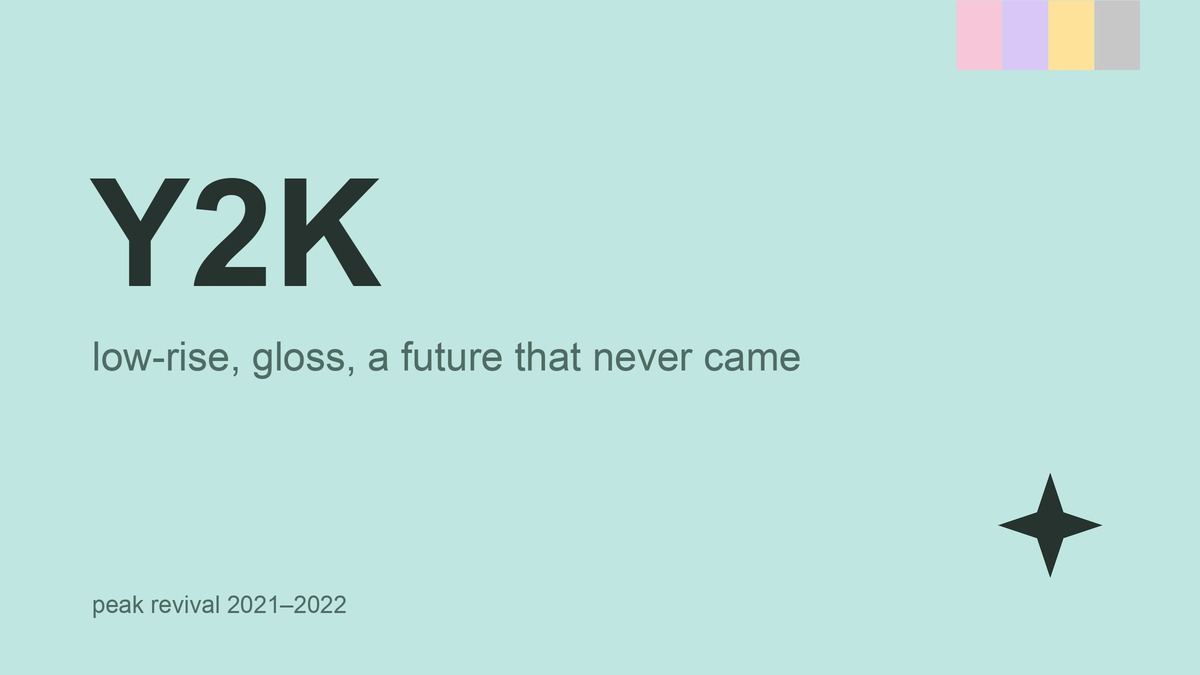 Y2K identity card: low-rise, gloss, a future that never came
