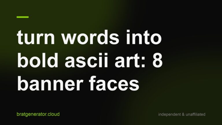 Dark title card with a soft green glow: turn words into bold ASCII art, 8 banner faces, in white lowercase type with a lime rule