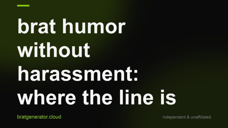 Dark title card with a soft green glow: brat humor without harassment, where the line is, in white lowercase type with a lime rule