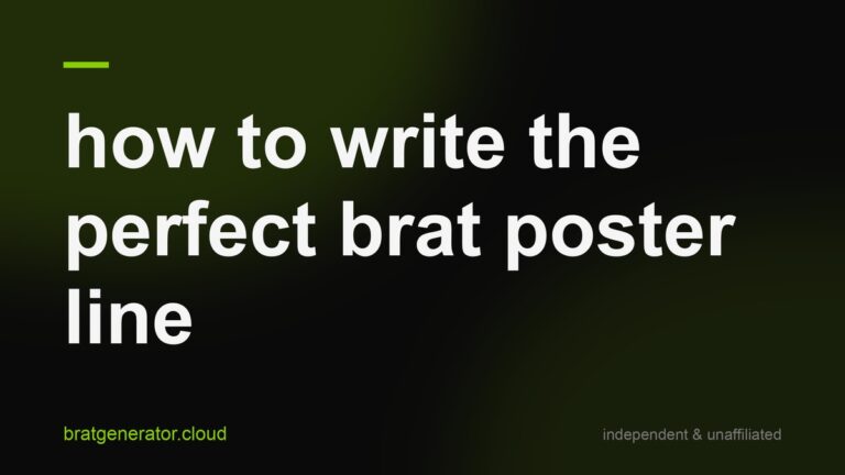 Dark title card with a soft green glow: how to write the perfect brat poster line, in white lowercase type with a lime rule