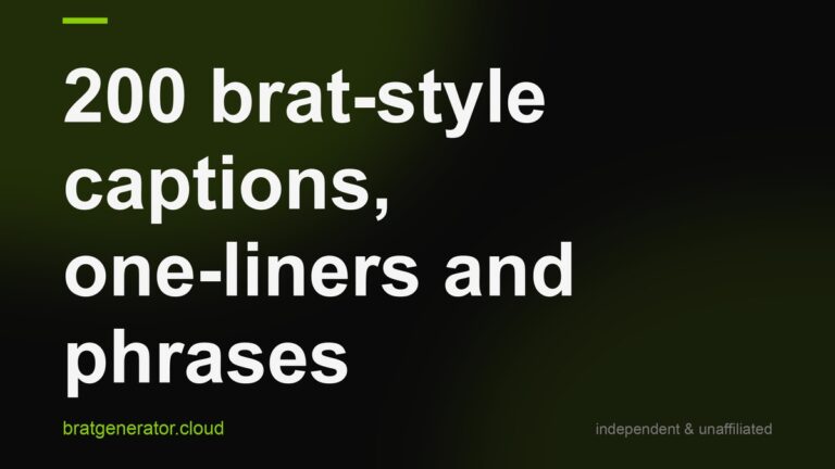Dark title card with a soft green glow: 200 brat-style captions, one-liners and phrases, in white lowercase type with a lime rule