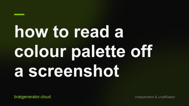 Dark title card with a soft green glow: how to read a colour palette off a screenshot, in white lowercase type with a lime rule
