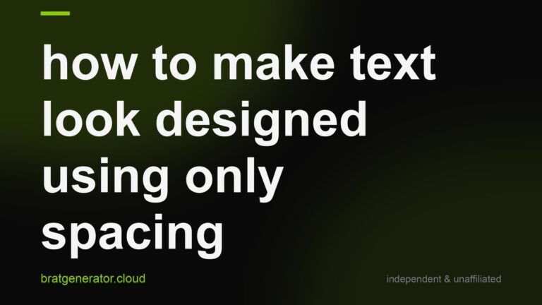 Dark title card with a soft green glow: how to make text look designed using only spacing, in white lowercase type with a lime rule
