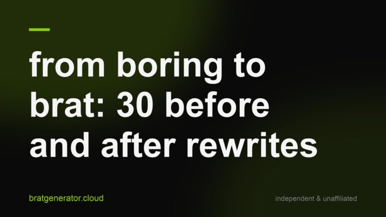 Dark title card with a soft green glow: from boring to brat, thirty before and after rewrites, in white lowercase type with a lime rule